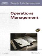 Automotive Service Management: Operations Management di Mitch Schneider, Schneider edito da Cengage Learning