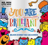 Mr. Men Little Miss: You are Brilliant di Adam Hargreaves edito da Egmont UK Ltd