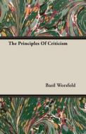 The Principles Of Criticism di Basil Worsfold edito da Read Books