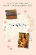 Weedflower di Cynthia Kadohata edito da Simon & Schuster