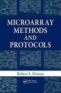 Microarray Methods and Protocols di Robert S. Matson edito da CRC Press