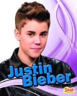 Justin Bieber di Mari Bolte edito da SNAP BOOKS