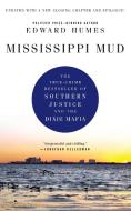 Mississippi Mud di Edward Humes edito da GALLERY BOOKS