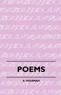 Poems di A. Housman edito da Obscure Press
