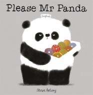 Please Mr Panda di Steve Antony edito da Hachette Children's  Book