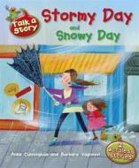 Stormy Day / Snowy Day di Anna Cunningham edito da Hachette Children\'s Group