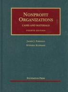 Nonprofit Organizations, Cases And Materials di James J. Fishman, Stephen Schwarz edito da West Academic