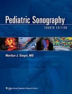 Pediatric Sonography edito da Lippincott Williams And Wilkins
