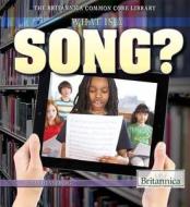 What Is a Song? di Susan Henneberg edito da Rosen Education Service