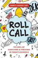 Roll Call di Marcy Cassidy edito da ADVANTAGE MEDIA GROUP