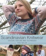Scandinavian Knitwear di Rita Taylor edito da The Crowood Press Ltd