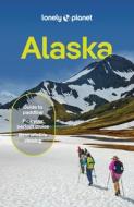 Alaska 14 di Lonely Planet edito da LONELY PLANET PUB