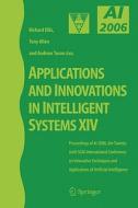 Applications and Innovations in Intelligent Systems XIV di Richard Ellis edito da Springer