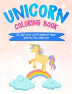 Unicorn Coloring Book di R. Draper edito da achieve2day
