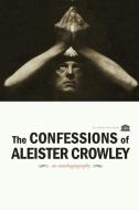 The Confessions of Aleister Crowley di Aleister Crowley edito da 8TH HOUSE PUB