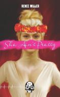 She Ain't Pretty di Renee Miller edito da BOOKBABY