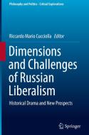 Dimensions and Challenges of Russian Liberalism edito da Springer-Verlag GmbH