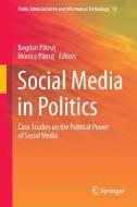 Social Media in Politics edito da Springer-Verlag GmbH