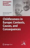 Childlessness in Europe: Contexts, Causes, and Consequences edito da Springer-Verlag GmbH