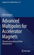 Advanced Multipoles for Accelerator Magnets di Pierre Schnizer edito da Springer-Verlag GmbH