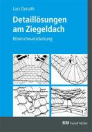 Detaillösungen am Ziegeldach di Lars Donath edito da Müller Rudolf