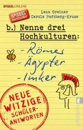 Nenne drei Hochkulturen: Römer, Ägypter, Imker di Lena Greiner, Carola Padtberg edito da Ullstein Taschenbuchvlg.