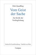 Vom Geist der Sache di Dirk Quadflieg edito da Campus Verlag GmbH