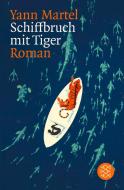Schiffbruch mit Tiger di Yann Martel edito da FISCHER Taschenbuch