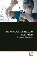 HANDBOOK OF HEALTH RESEARCH di ANKUR BARUA edito da VDM Verlag
