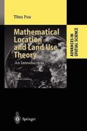 Mathematical Location and Land Use Theory di Tönu Puu edito da Springer Berlin Heidelberg