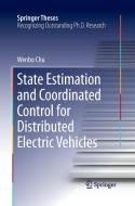 State Estimation and Coordinated Control for Distributed Electric Vehicles di Wenbo Chu edito da Springer Berlin Heidelberg