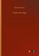 Under One Flag di Richard Marsh edito da Outlook Verlag