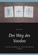 Der Weg des Voodoo di Papa Nemo edito da Books on Demand