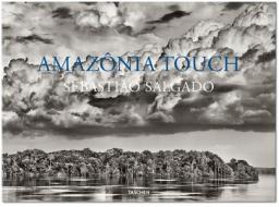 Sebastiao Salgado. Amazonia Touch edito da Taschen GmbH