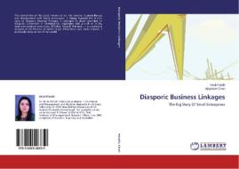 Diasporic Business Linkages di Nirali Pandit, Vijaylaxmi Chari edito da LAP Lambert Academic Publishing