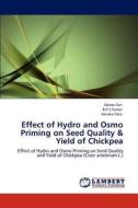 Effect of Hydro and Osmo Priming on Seed Quality & Yield of Chickpea di Abebe Sori, R. P. S Tomer, Asnake Fikre edito da LAP Lambert Academic Publishing