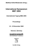 International Symposium MBT 2005 edito da Cuvillier Verlag