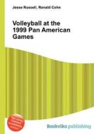 Volleyball At The 1999 Pan American Games edito da Book On Demand Ltd.