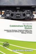 Cobbinshaw Railway Station edito da Aud Publishing