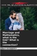 Marriage and Mathematics, what is the link? What is the connection? di Gilbert Bizindemyi edito da Our Knowledge Publishing