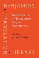 Translation In Undergraduate Degree Programmes edito da John Benjamins Publishing Co