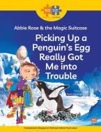 Read + Play Social Skills Bundle 3 - Picking Up A Penguin’s Egg Really Got Me Into Trouble di Neil Humphreys edito da Marshall Cavendish International (Asia) Pte Ltd