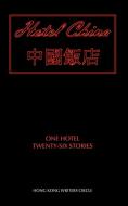 Hotel China di Kong Writers C Hong Kong Writers Circle edito da CHAMELEON PR LTD
