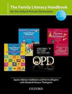The Family Literacy Handbook for the Oxford Picture Dictionaries di Jayme Adelson-Goldstein, Norma Shapiro edito da Oxford University Press, USA