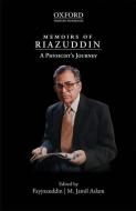 Memoirs Of Riazuddin: A Physicists Journey di Fayyazuddin edito da Oup Pakistan