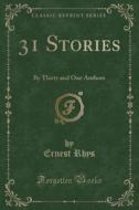 31 Stories di Rhys edito da Forgotten Books