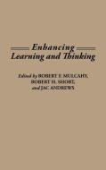 Enhancing Learning and Thinking di R. F. Mulcahy edito da Praeger