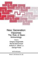 New Generation Vaccines:: The Role of Basic Immunology di G. Gregoriadis, North Atlantic Treaty Organization, NATO Advanced Study Institute on New Gen edito da Kluwer Academic Publishers