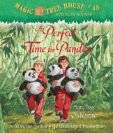 A Perfect Time for Pandas di Mary Pope Osborne edito da Listening Library