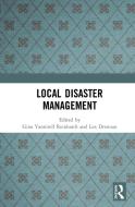 Local Disaster Management edito da Taylor & Francis Ltd